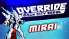 Override: Mech City Brawl - Mirai DLC