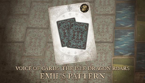 Voice of Cards: The Isle Dragon Roars Emil's Pattern
