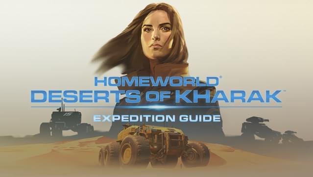 Deserts of Kharak Expedition Guide