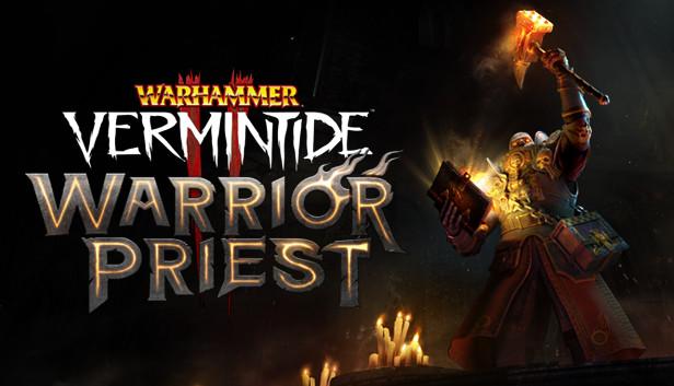 Warhammer: Vermintide 2 - Warrior Priest Career