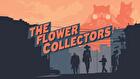 The Flower Collectors - Soundtrack Edition