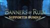 Banners of Ruin - Supporter Bundle