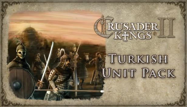 Crusader Kings II: Turkish Unit Pack