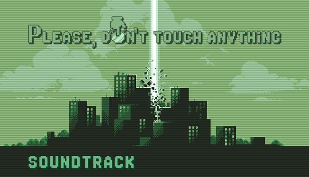 Please, Don't Touch Anything Soundtrack