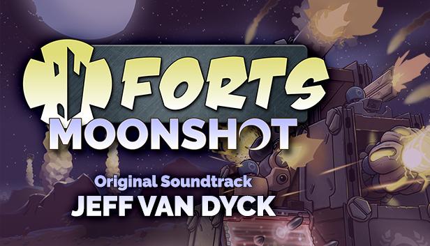 Forts - Moonshot Soundtrack