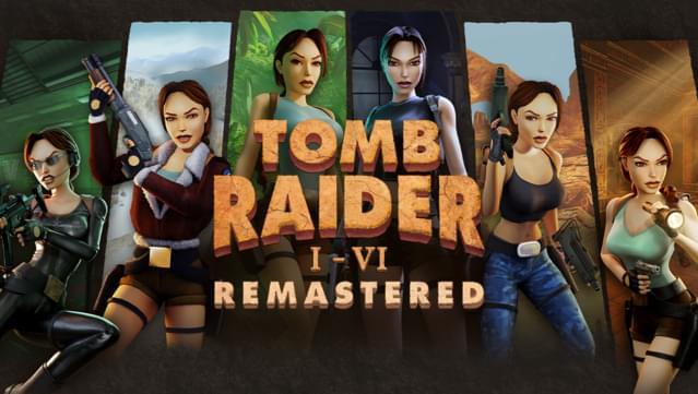 Tomb Raider I-VI Remastered