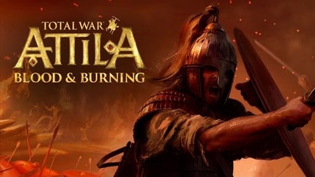 Total War: ATTILA - Blood & Burning