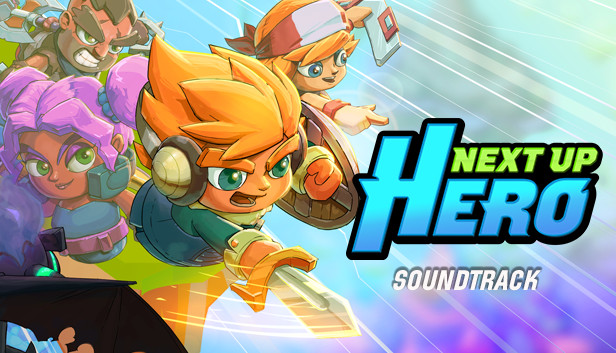 Next Up Hero - Soundtrack