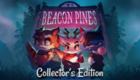 Beacon Pines: Collector's Edition