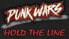 Punk Wars: Hold The Line