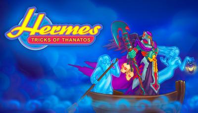 Hermes: Tricks of Thanatos