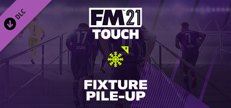 Football Manager 2021 Touch - Fixture Pile-Up