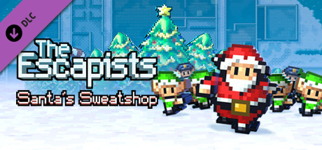 The Escapists - Santa's Sweatshop