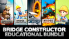 Bridge Constructor Educational Bundle
