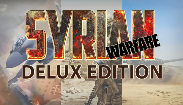 Syrian Warfare - Deluxe Edition