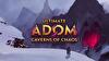 Ultimate ADOM: Caverns of Chaos | Save the World Edition