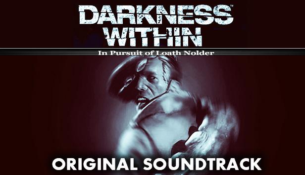 Darkness Within: In Pursuit of Loath Nolder - OST