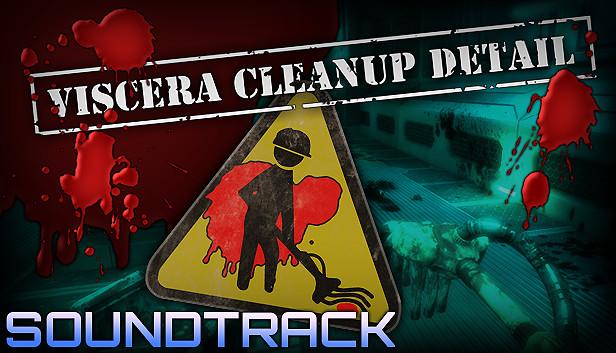 Viscera Cleanup Detail - Soundtrack