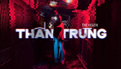 The Death | Thần Trùng