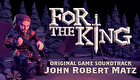 For The King Original Game Soundtrack