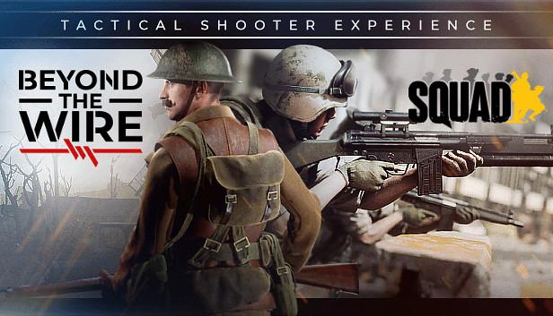 Tactical Shooter Experience - Squad & Beyond The Wire