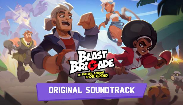 Blast Brigade vs. the Evil Legion of Dr. Cread - Original Soundtrack