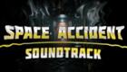 SPACE ACCIDENT Soundtrack