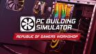 PC Building Simulator - Republic of Gamers Workshop