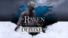 The Raven Remastered Deluxe Edition