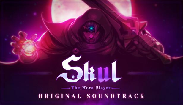 Skul: The Hero Slayer Soundtrack