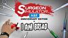 Surgeon Simulator AE + I Am Bread
