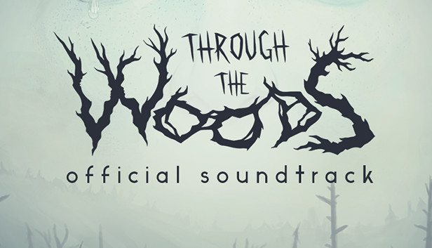 Through the Woods - Soundtrack