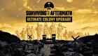 Surviving the Aftermath - Ultimate Colony