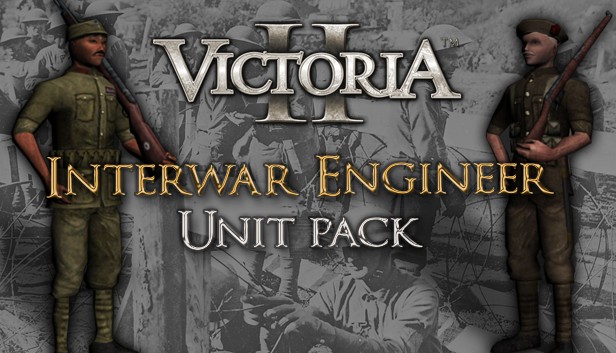 Victoria II: Interwar Engineer Unit