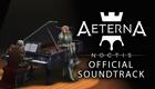 Aeterna Noctis - Official Soundtrack
