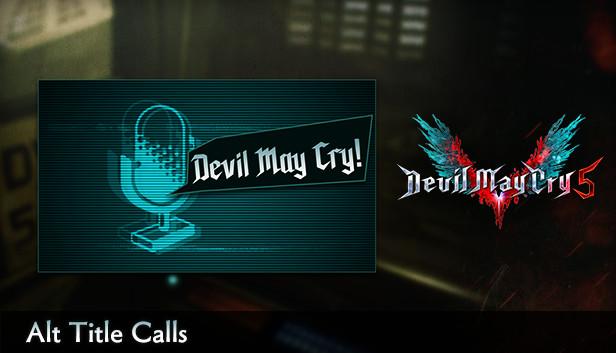 Devil May Cry 5 - Alt Title Calls