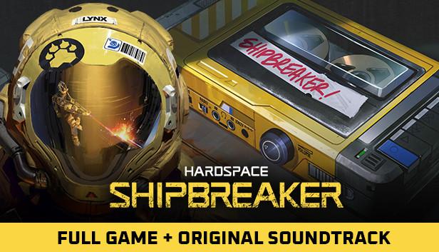 Hardspace: Shipbreaker - Game + OST Bundle