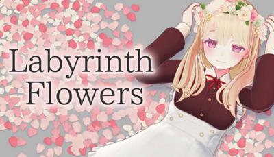 Labyrinth Flowers