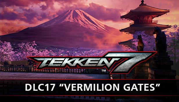 TEKKEN 7 - DLC17: Vermilion Gates