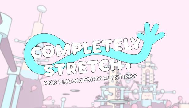 Completely Stretchy