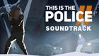 This Is the Police 2 - Soundtrack
