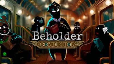 Beholder: Conductor