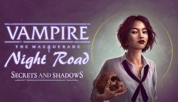 Vampire: The Masquerade — Night Road — Secrets and Shadows