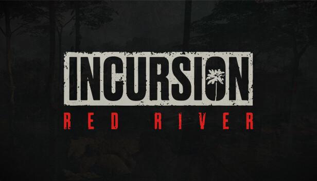 Incursion Red River