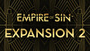 Empire of Sin - Expansion 2