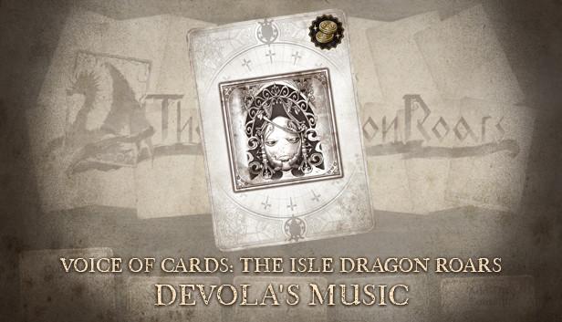 Voice of Cards: The Isle Dragon Roars Devola's Music