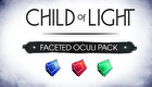 Child of Light: Faceted Oculi Pack