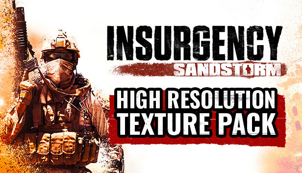 Insurgency: Sandstorm - High Resolution Texture Pack