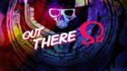 Out There: Ω Edition + Soundtrack