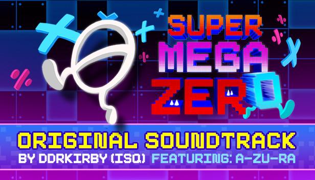 Super Mega Zero Soundtrack